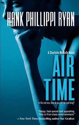 Title details for Air Time by Hank Phillippi Ryan - Available